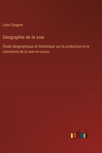 Géographie de la soie