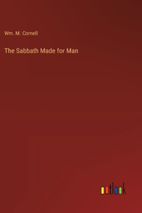 The Sabbath Made for Man