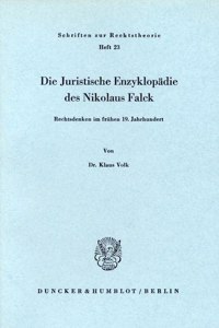 Die Juristische Enzyklopadie Des Nikolaus Falck