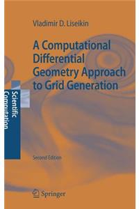 Computational Differential Geometry Approach to Grid Generation