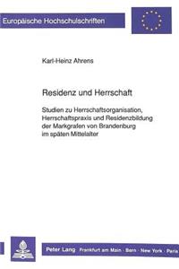 Residenz Und Herrschaft