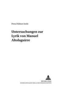 Untersuchungen Zur Lyrik Von Manuel Altolaguirre