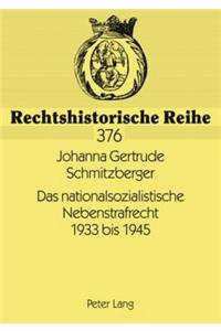 Das Nationalsozialistische Nebenstrafrecht 1933 Bis 1945