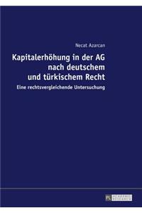 Kapitalerhoehung in Der AG Nach Deutschem Und Tuerkischem Recht