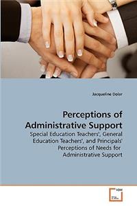 Perceptions of Administrative Support