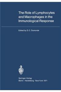 Role of Lymphocytes and Macrophages in the Immunological Response