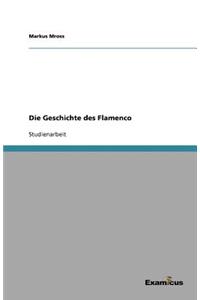 Die Geschichte des Flamenco