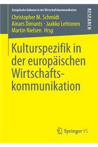 Kulturspezifik in Der Europäischen Wirtschaftskommunikation