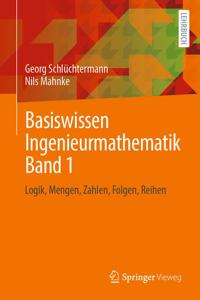 Basiswissen Ingenieurmathematik Band 1