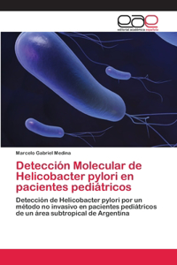 Detección Molecular de Helicobacter pylori en pacientes pediátricos