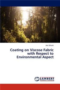 Coating on Viscose Fabric with Respect to Environmental Aspect