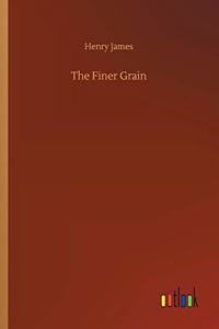 The Finer Grain