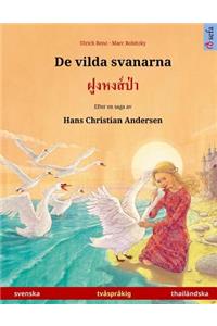 De vilda svanarna - Foong Hong Paa. Tvåspråkig barnbok efter en saga av Hans Christian Andersen (svenska - thailändska)