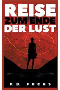 Reise zum Ende der Lust
