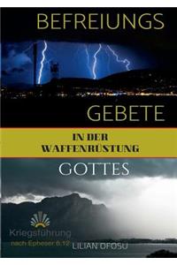 Befreiungsgebete in der Waffenrüstung Gottes