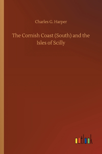 Cornish Coast (South) and the Isles of Scilly