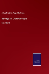 Beiträge zur Charakterologie