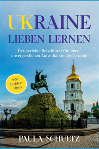 Ukraine lieben lernen