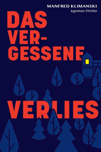 vergessene Verlies