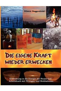 eigene Kraft wieder erwecken