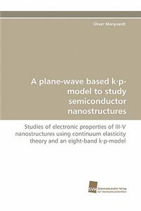 Plane-Wave Based K.P-Model to Study Semiconductor Nanostructures