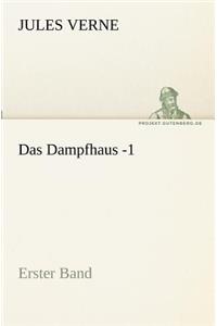 Das Dampfhaus -1
