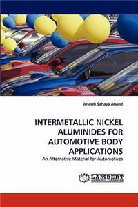 Intermetallic Nickel Aluminides for Automotive Body Applications