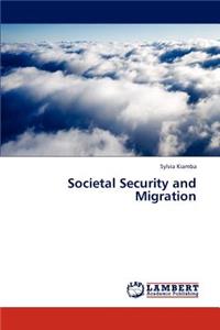 Societal Security and Migration