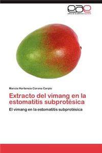 Extracto del Vimang En La Estomatitis Subprotesica