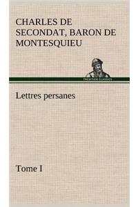 Lettres persanes, tome I