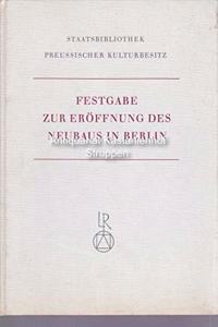Festgabe Zur Eroffnung Des Neubaus in Berlin