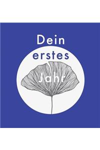 Dein erstes Jahr