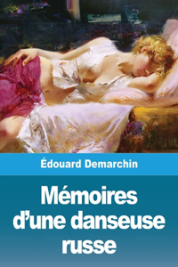 Memoires d'une danseuse russe