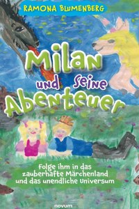 Milan und seine Abenteuer