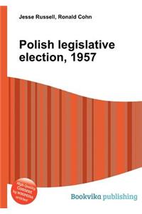 Polish Legislative Election, 1957