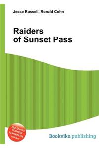 Raiders of Sunset Pass