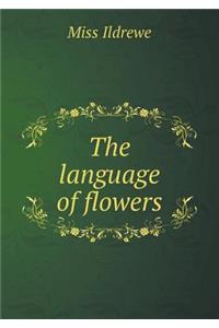 The Language of Flowers