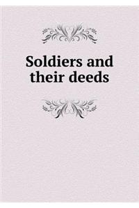 Soldiers and Their Deeds