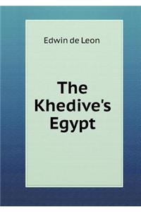 The Khedive's Egypt