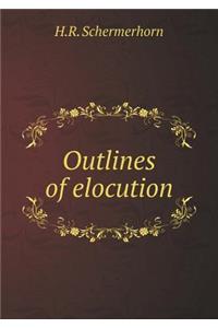 Outlines of Elocution