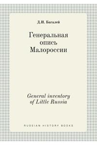 General Inventory of Little Russia