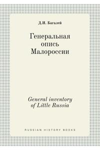 General inventory of Little Russia