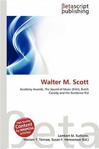 Walter M. Scott