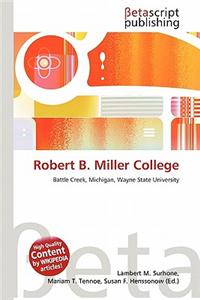 Robert B. Miller College
