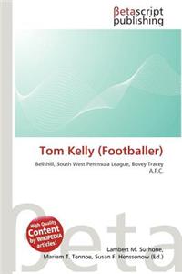 Tom Kelly (Footballer)