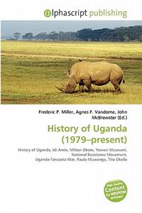 History of Uganda (1979-Present)