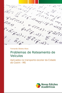 Problemas de Roteamento de Veículos