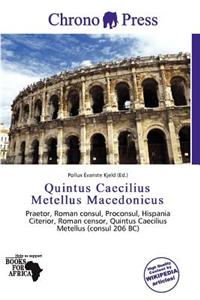 Quintus Caecilius Metellus Macedonicus