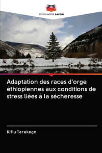 Adaptation des races d'orge éthiopiennes aux conditions de stress liées à la sécheresse