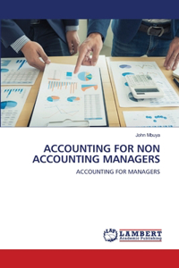 Accounting for Non Accounting Managers